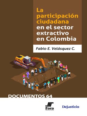 cover image of La participación ciudadana en el sector extractivo en Colombia